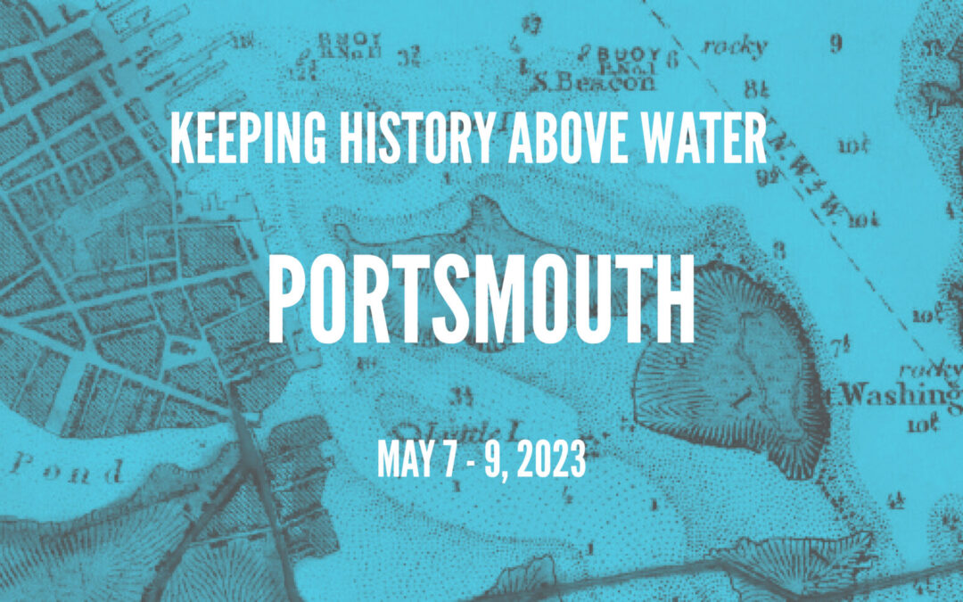 Keeping History Above Water: Portsmouth Call for Speakers